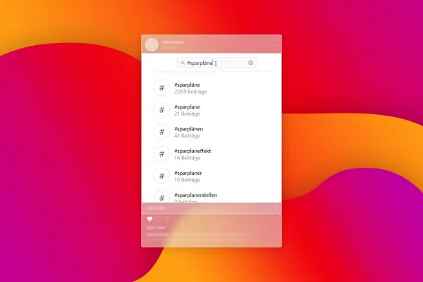 Instagram-Marketing: 8.3 | Hashtag Arten (Beliebt, wenig Suchvolumen, Trend, Persönlich)