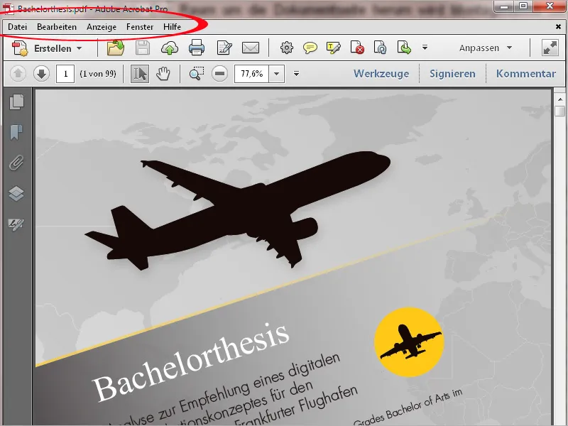 Übersicht über den Arbeitsbereich von Acrobat Übersicht über den Arbeitsbereich von Acrobat